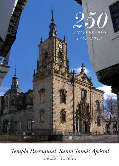 Programación del 250 aniversario de la inauguración de la Iglesia de Orgaz